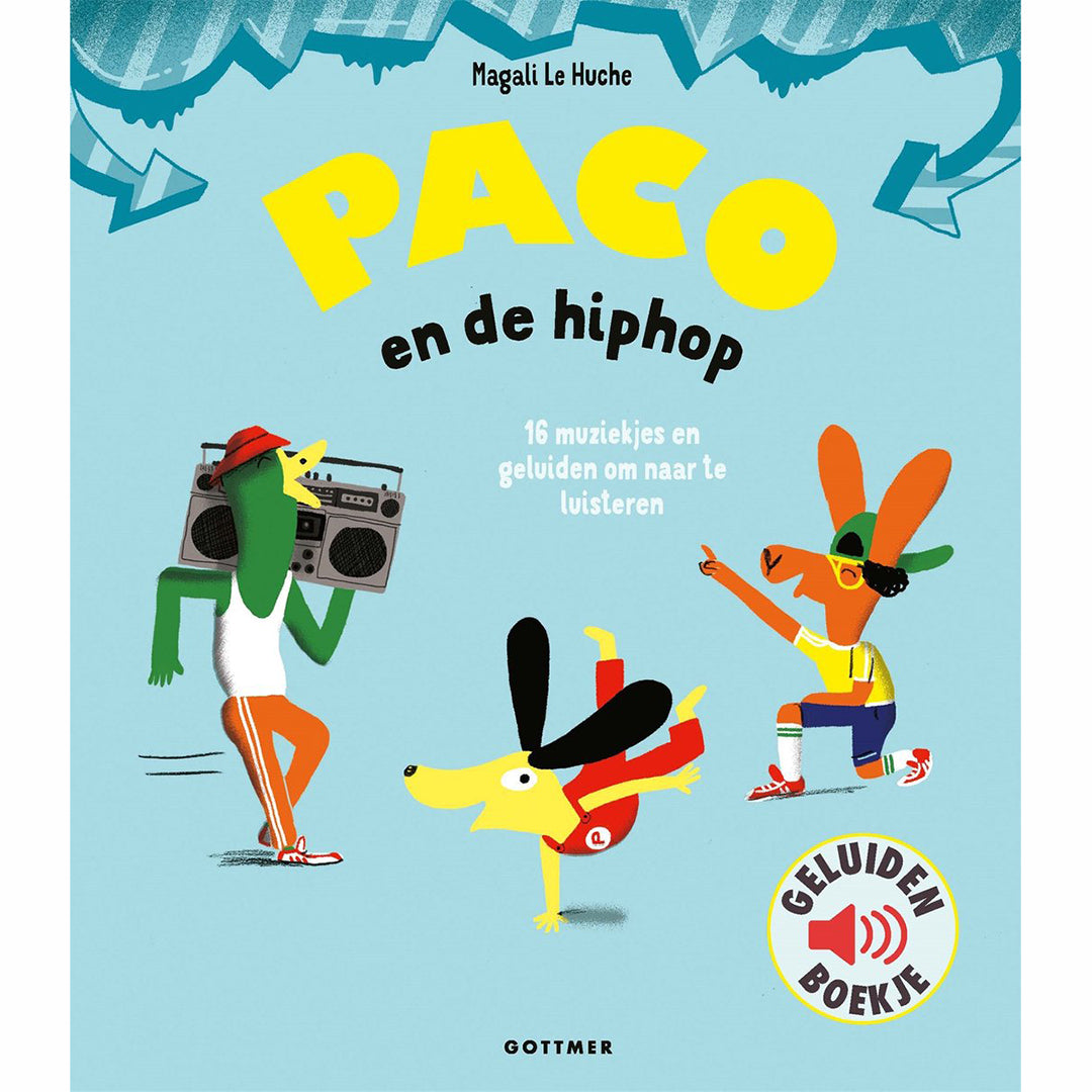 Paco en de hiphop - Geluidenboekje - Gottmer