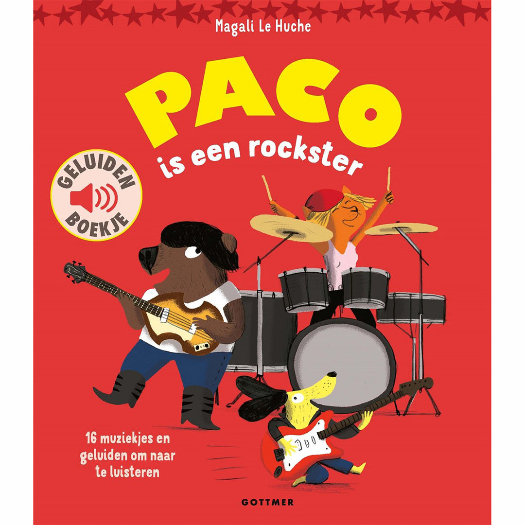 Paco is een Rockster - Geluidenboekje - Gottmer